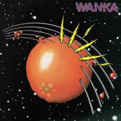 Wanka : The Orange Album